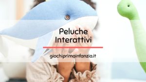 Read more about the article Peluche Interattivo per Bambini Piccoli: Guida alle Migliori Offerte
