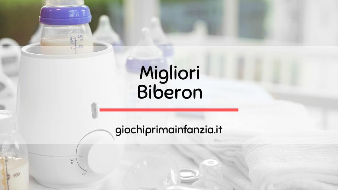 You are currently viewing Biberon per Bambini Piccoli e Neonati: Guida alle Migliori Offerte