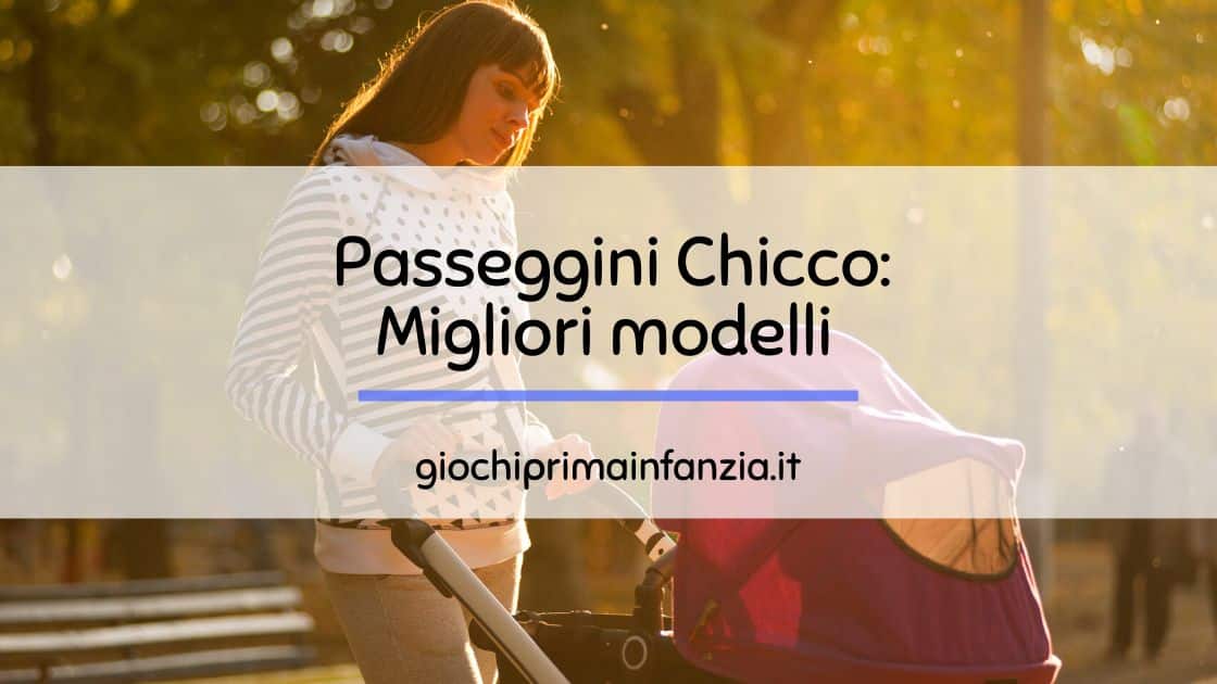 Read more about the article Passeggini Chicco: selezione TOP dei Migliori Modelli