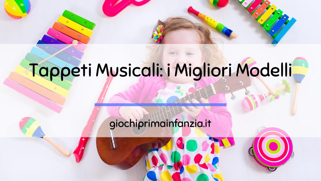 Scopri di più sull'articolo Migliori Tappeti Musicali per Bambini: Guida 2024 con Prezzi, Offerte ed Opinioni