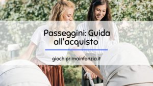 Read more about the article Come scegliere i Migliori Passeggini per Bambini: Guida Completa