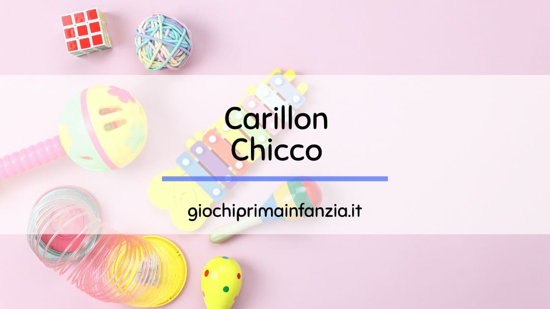Read more about the article Carillon Chicco: alla scoperta dei migliori modelli
