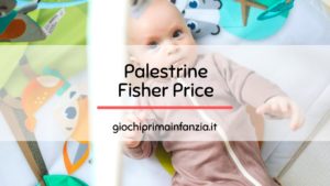 Scopri di più sull'articolo Palestrina Fisher Price: Migliori Offerte 2023 con Prezzi, Opinioni e Recensioni