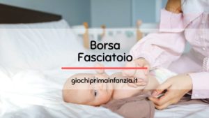 Scopri di più sull'articolo Borsa Fasciatoio: la Migliore Borsa 2024 per il Cambio Bambino