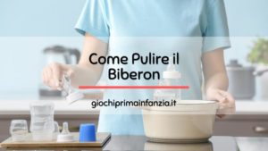 Read more about the article Come Lavare e Sterilizzare il Biberon: Guida ad una Pulizia Accurata