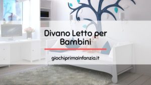 Scopri di più sull'articolo Divano Letto per Cameretta: Migliori Offerte 2024 con Prezzi ed Opinioni