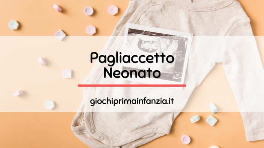 Al momento stai visualizzando Pagliaccetto Neonato 2024: Migliori Modelli con Offerte, Prezzi ed Opinioni