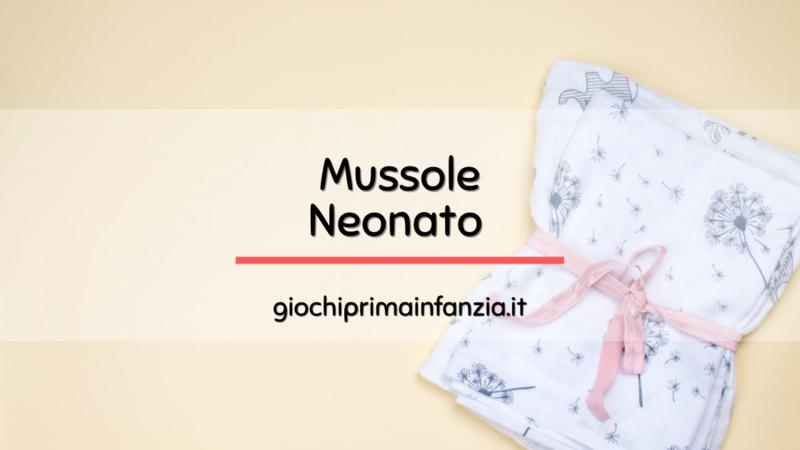 Mussole Neonato: Migliori Modelli 2023 con Prezzi ed Opinioni